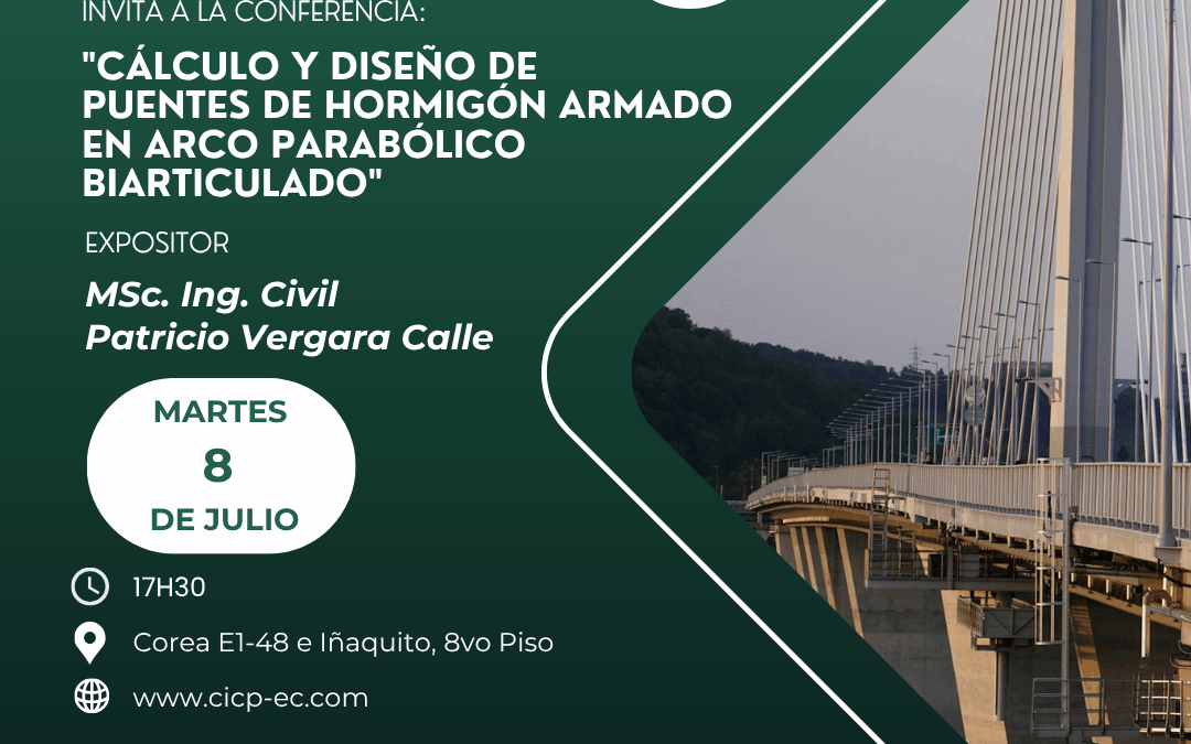 Conferencia «Cálculo y diseño de puentes de hormigón armado en arco parabólico biarticulado»
